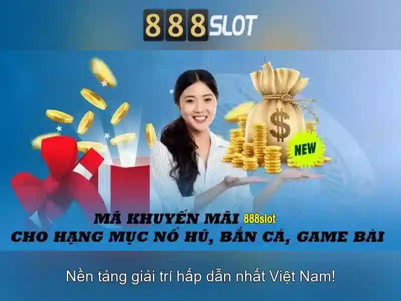 888Slot - Cổng trò chơi xèng trực tuyến tại Việt Nam